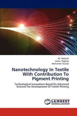 Nanotechnology in Textile with Contribution to Pigment Printing 1