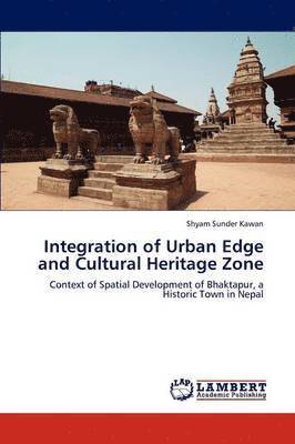 bokomslag Integration of Urban Edge and Cultural Heritage Zone