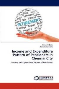 bokomslag Income and Expenditure Pattern of Pensioners in Chennai City