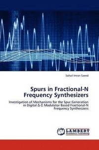 bokomslag Spurs in Fractional-N Frequency Synthesizers