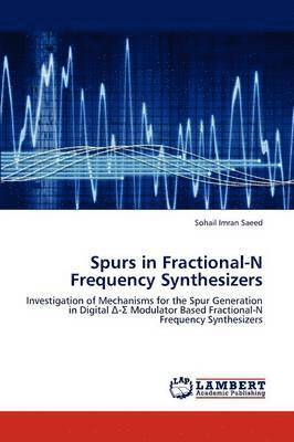 Spurs in Fractional-N Frequency Synthesizers 1