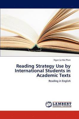 bokomslag Reading Strategy Use by International Students in Academic Texts