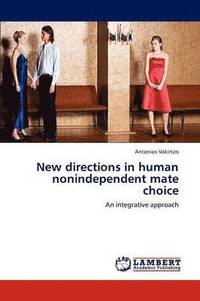 bokomslag New Directions in Human Nonindependent Mate Choice