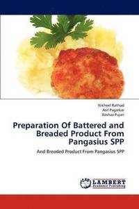 bokomslag Preparation of Battered and Breaded Product from Pangasius Spp