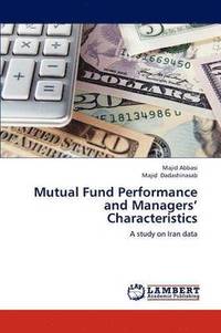 bokomslag Mutual Fund Performance and Managers' Characteristics