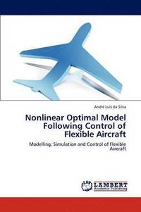 bokomslag Nonlinear Optimal Model Following Control of Flexible Aircraft