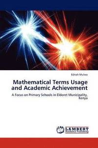 bokomslag Mathematical Terms Usage and Academic Achievement