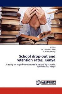 bokomslag School Drop-Out and Retention Rates, Kenya