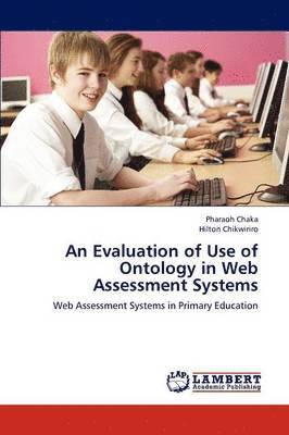 An Evaluation of Use of Ontology in Web Assessment Systems 1