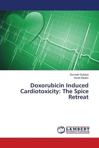 bokomslag Doxorubicin Induced Cardiotoxicity
