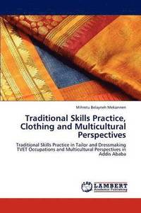 bokomslag Traditional Skills Practice, Clothing and Multicultural Perspectives