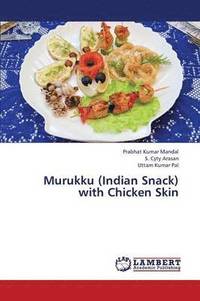 bokomslag Murukku (Indian Snack) with Chicken Skin