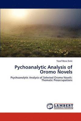 bokomslag Pychoanalytic Analysis of Oromo Novels