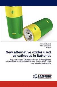 bokomslag New Alternative Oxides Used as Cathodes in Batteries