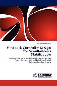 bokomslag Feedback Controller Design for Simultaneous Stabilization