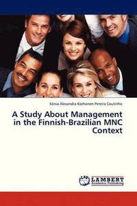 bokomslag A Study about Management in the Finnish-Brazilian Mnc Context