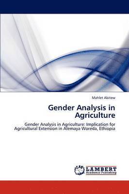 Gender Analysis in Agriculture 1