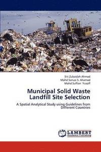bokomslag Municipal Solid Waste Landfill Site Selection