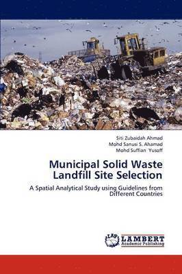 Municipal Solid Waste Landfill Site Selection 1