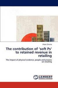 bokomslag The Contribution of 'Soft PS' to Retained Revenue in Retailing