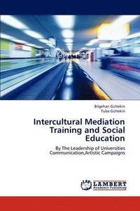 bokomslag Intercultural Mediation Training and Social Education