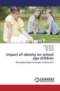 bokomslag Impact of obesity on school age children