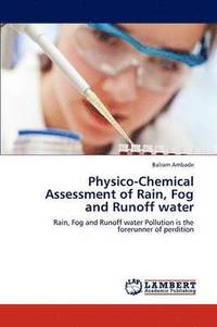 bokomslag Physico-Chemical Assessment of Rain, Fog and Runoff Water