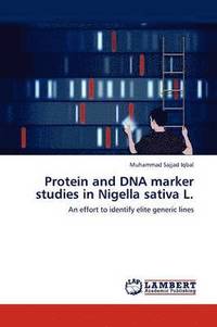 bokomslag Protein and DNA Marker Studies in Nigella Sativa L.