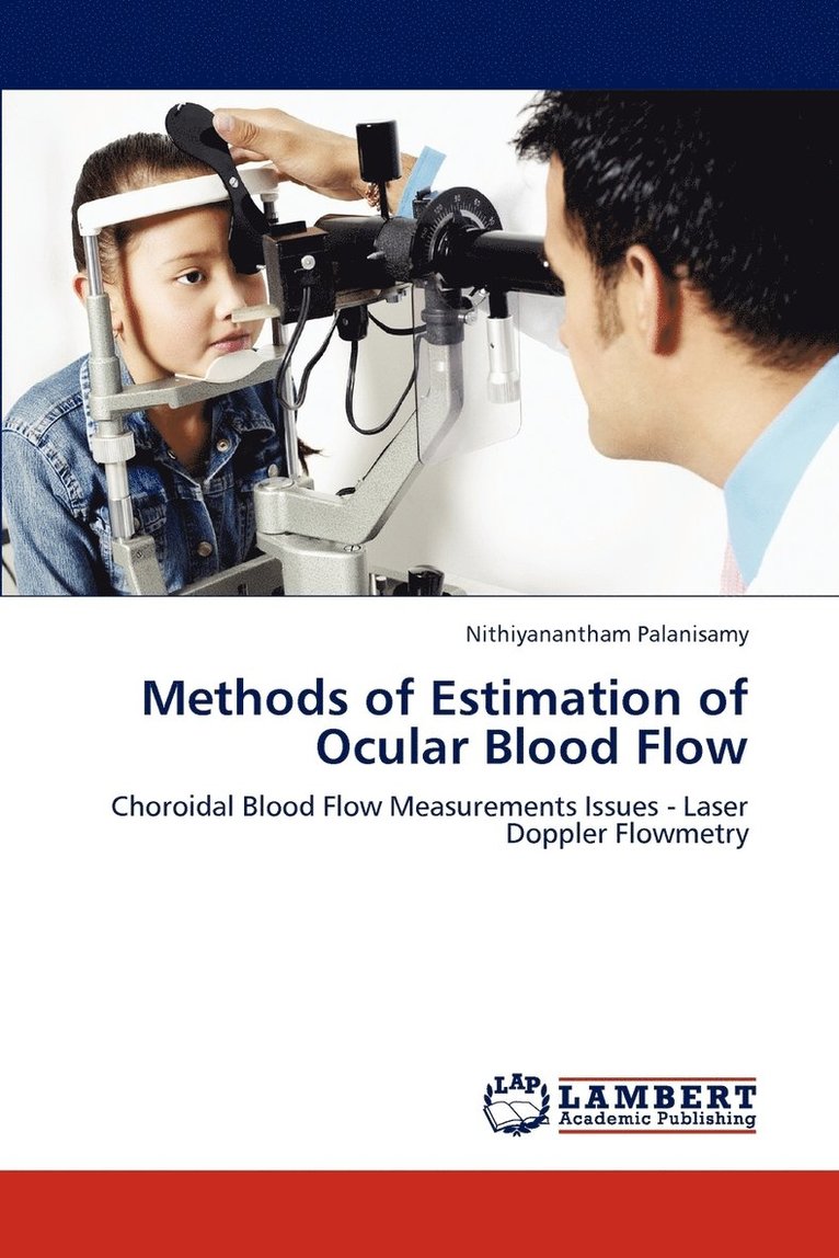 Methods of Estimation of Ocular Blood Flow 1