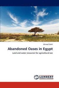 bokomslag Abandoned Oases in Egypt