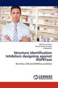 bokomslag Structure Identification Inhibitors Designing Against Hgprtase