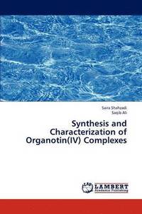 bokomslag Synthesis and Characterization of Organotin(iv) Complexes