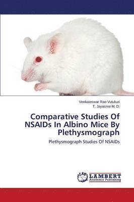 bokomslag Comparative Studies of NSAIDS in Albino Mice by Plethysmograph