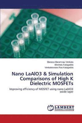 Nano Laalo3 & Simulation Comparisons of High K Dielectric Mosfets 1