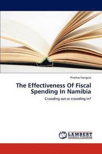 bokomslag The Effectiveness of Fiscal Spending in Namibia