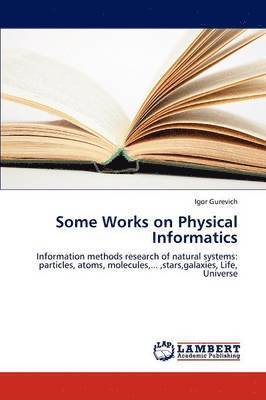 bokomslag Some Works on Physical Informatics