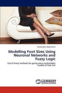 bokomslag Modelling Foot Sizes Using Neuronal Networks and Fuzzy Logic