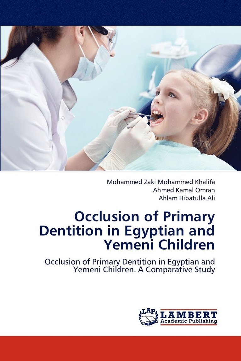 Occlusion of Primary Dentition in Egyptian and Yemeni Children 1