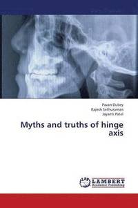 bokomslag Myths and Truths of Hinge Axis