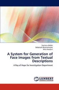 bokomslag A System for Generation of Face Images from Textual Descriptions
