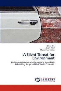 bokomslag A Silent Threat for Environment