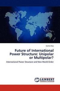 bokomslag Future of International Power Structure