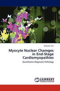 bokomslag Myocyte Nuclear Chamges in End-Stage Cardiomyopathies