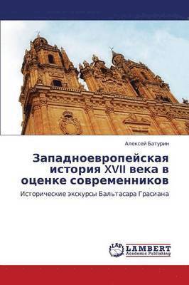 bokomslag Zapadnoevropeyskaya Istoriya XVII Veka V Otsenke Sovremennikov