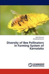 bokomslag Diversity of Bee Pollinators in Farming System of Karnataka