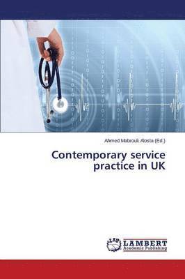 Contemporary service practice in UK 1