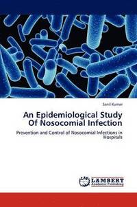 bokomslag An Epidemiological Study Of Nosocomial Infection