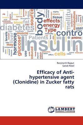 Efficacy of Anti-Hypertensive Agent (Clonidine) in Zucker Fatty Rats 1