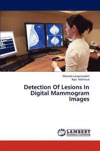 bokomslag Detection of Lesions in Digital Mammogram Images
