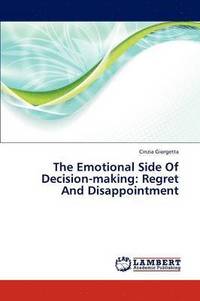 bokomslag The Emotional Side of Decision-Making